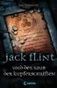 Jack Flint und der Raub der Kupferschriften