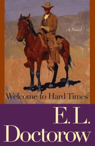 Doctorow E L - GEBRAUCHT Welcome to Hard Times A Novel - Preis vom 27102023 050359 h