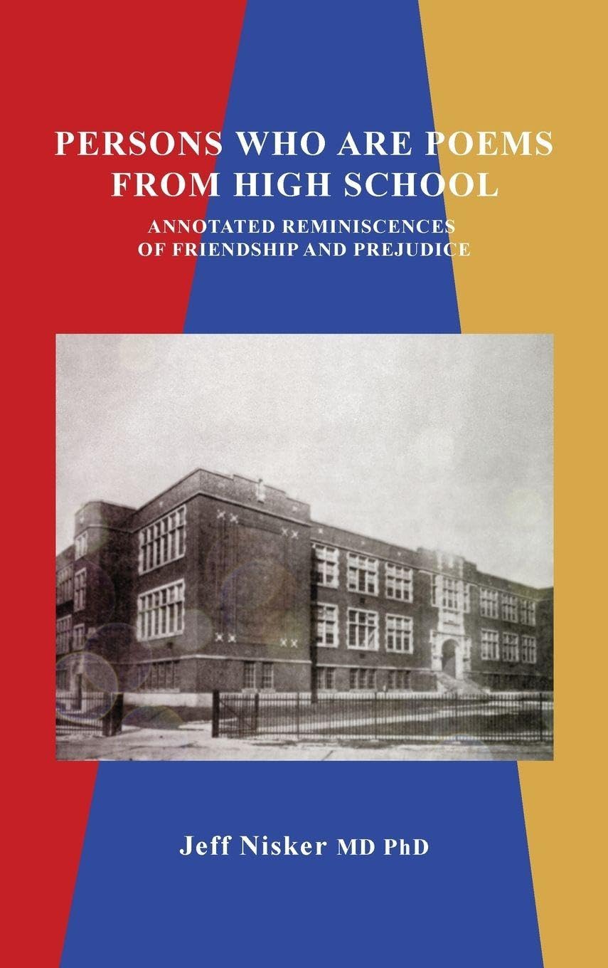 Persons Who Are Poems from High School: Annotated Reminiscences of Friendship and Prejudice
