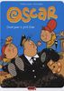 Oscar, Tome 6 : Deux pour le prix d'un
