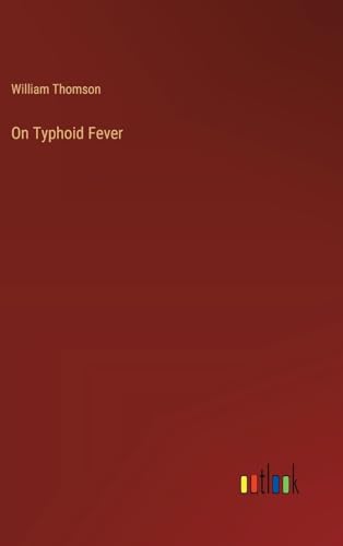 On Typhoid Fever