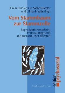 Vom Stammbaum zur Stammzelle