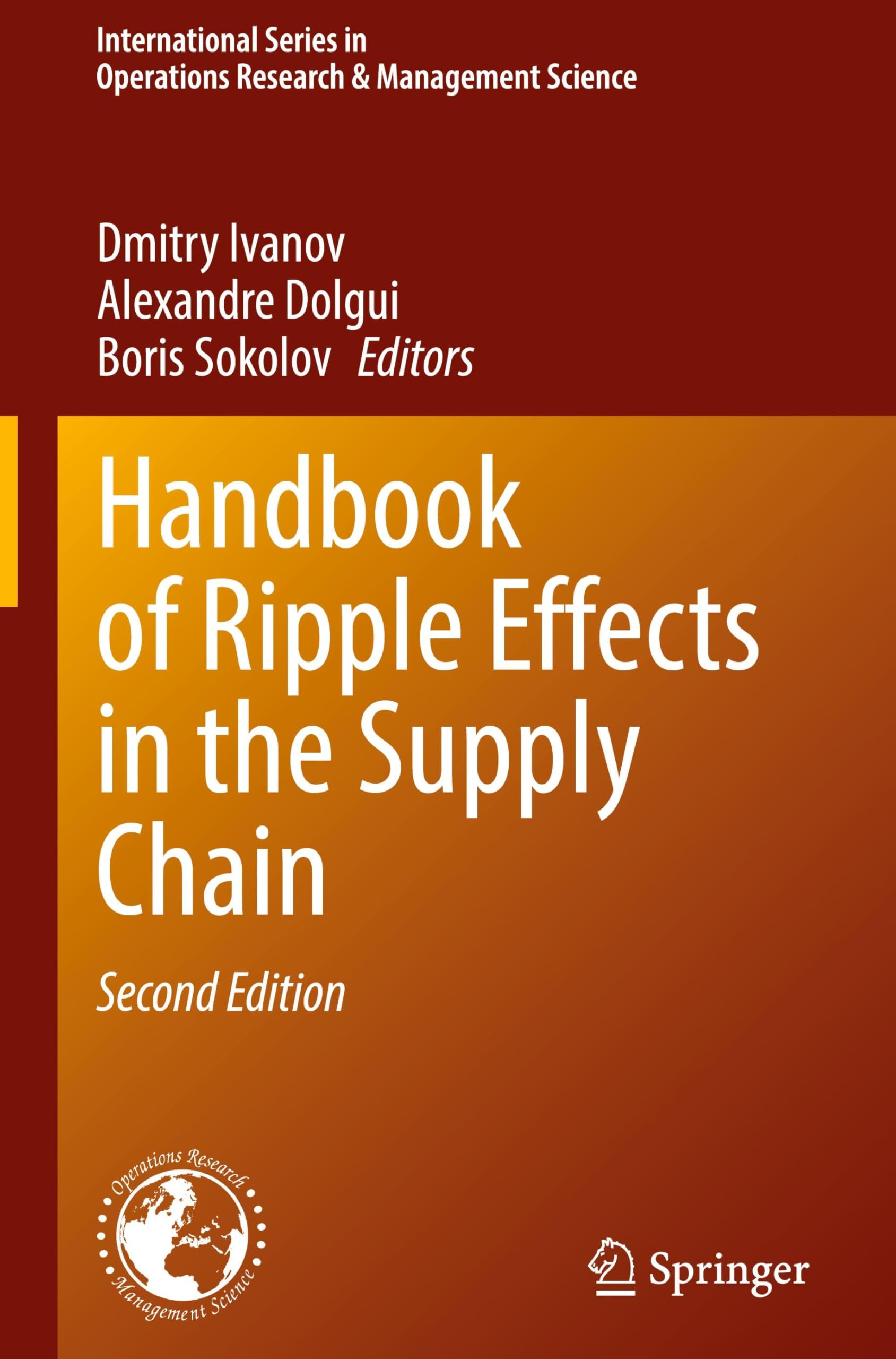 Handbook of Ripple Effects in the Supply Chain (International Series in Operations Research & Management Science, 276, Band 276)
