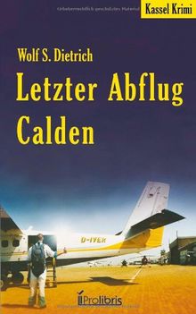 Letzter Abflug Calden: Kassel Krimi