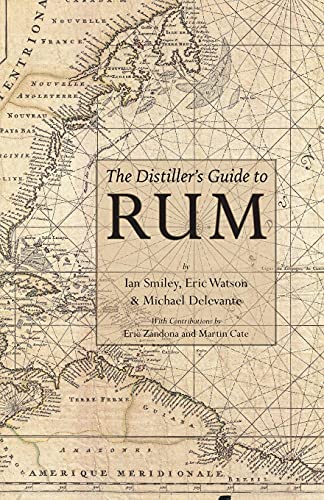 Ian Smiley The Distiller's Guide To Rum