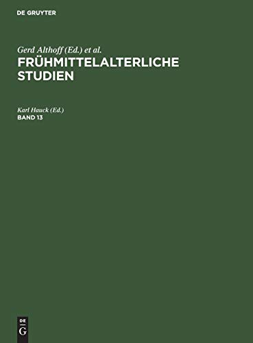 Frühmittelalterliche Studien. Band 13