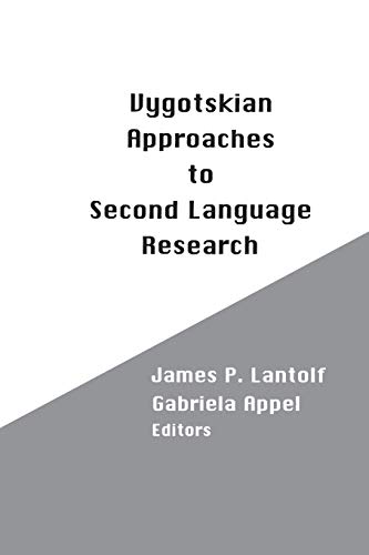 Vygotskian Approaches to Second Language Research (Second Language Learning)
