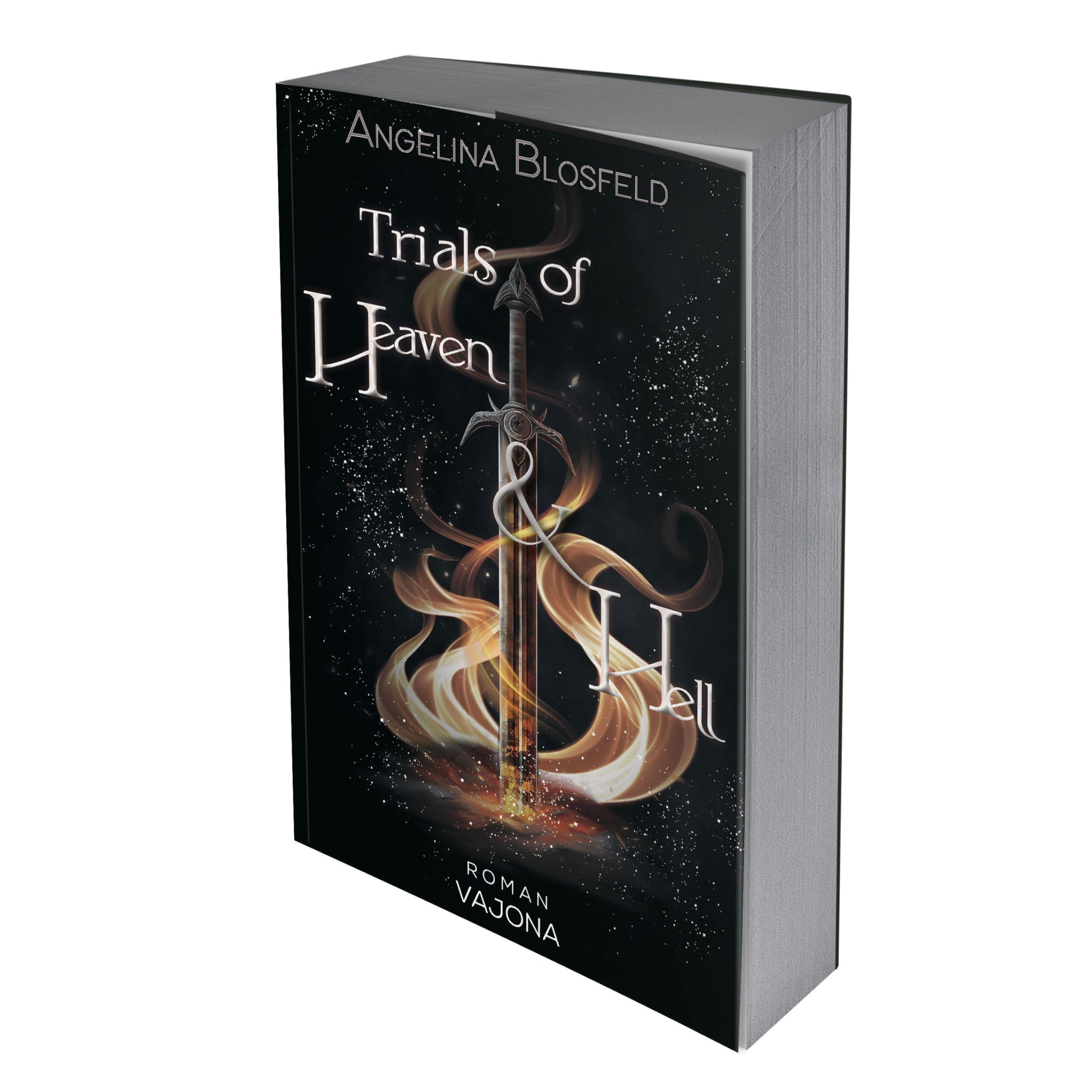 Trials of Heaven and Hell (Band 2): Die langersehnte Fortsetzung dieser fesselnden Fantasy-Dilogie!