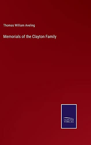 Memorials of the Clayton Family