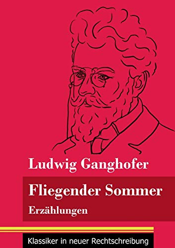 Fliegender Sommer: Erzählungen (Band 92, Klassiker in neuer Rechtschreibung)