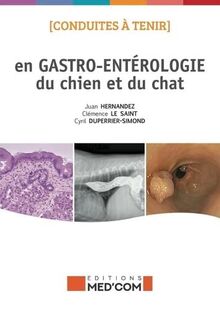 CONDUITES A TENIR EN GASTRO-ENTEROLOGIE DU CHIEN ET DU CHAT