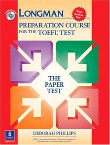 Longman Preparation Course for the TOEFL Test: The Paper Test, with Answer Key (Go for English)