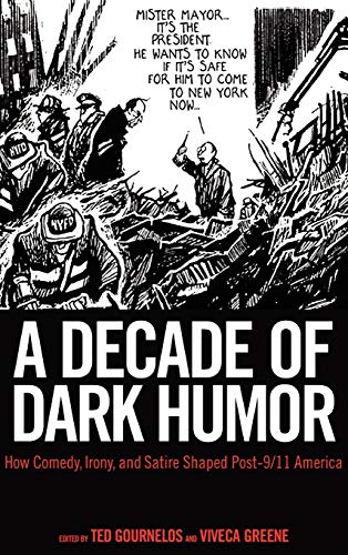 A Decade of Dark Humor: How Comedy, Irony, and Satire Shaped Post-9/11 America