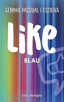 Like. Blau (Llibres infantils i juvenils - Diversos)