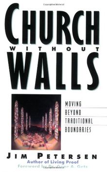 Church Without Walls: Moving Beyond Traditional Boundaries (Spiritual Formation Study Guides)