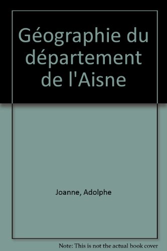 Géographie Du Département De L'aisne (hl Archives)