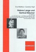 Helene Lange und Gertrud Bäumer: Ihr Beitrag zum Erziehungs- und Bildungsdiskurs vom Wilhelminischen Kaiserreich bis in die NS-Zeit