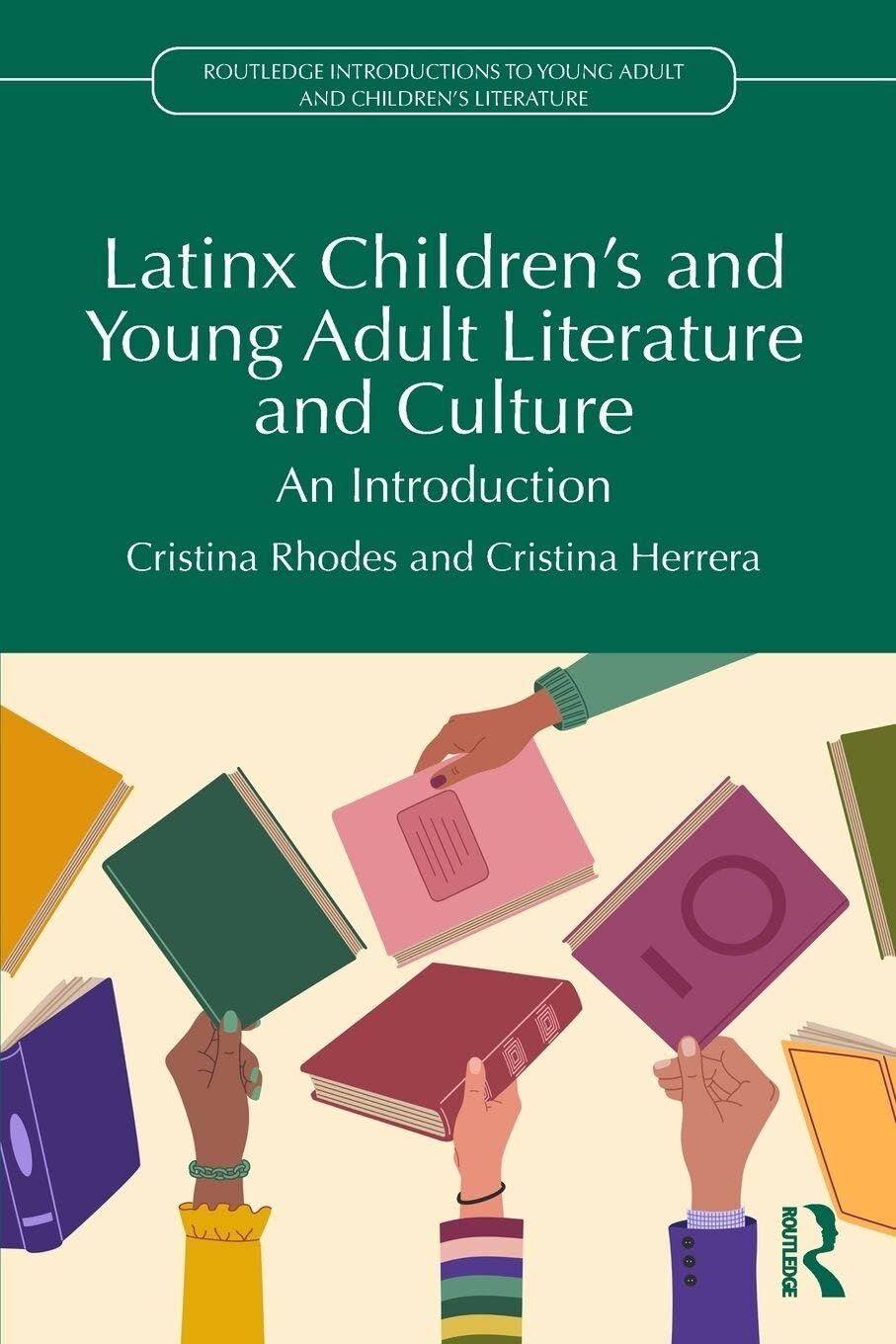 Latinx Children's and Young Adult Literature and Culture