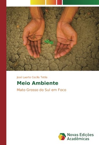 Meio Ambiente: Mato Grosso do Sul em Foco