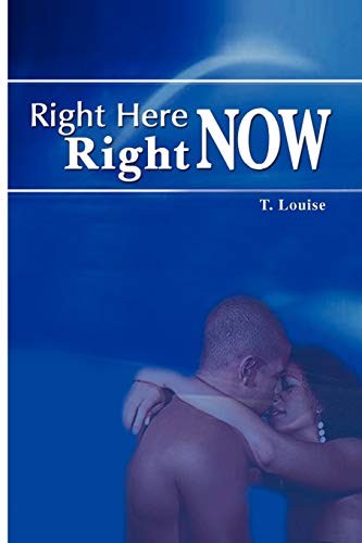 Right Here, Right Now