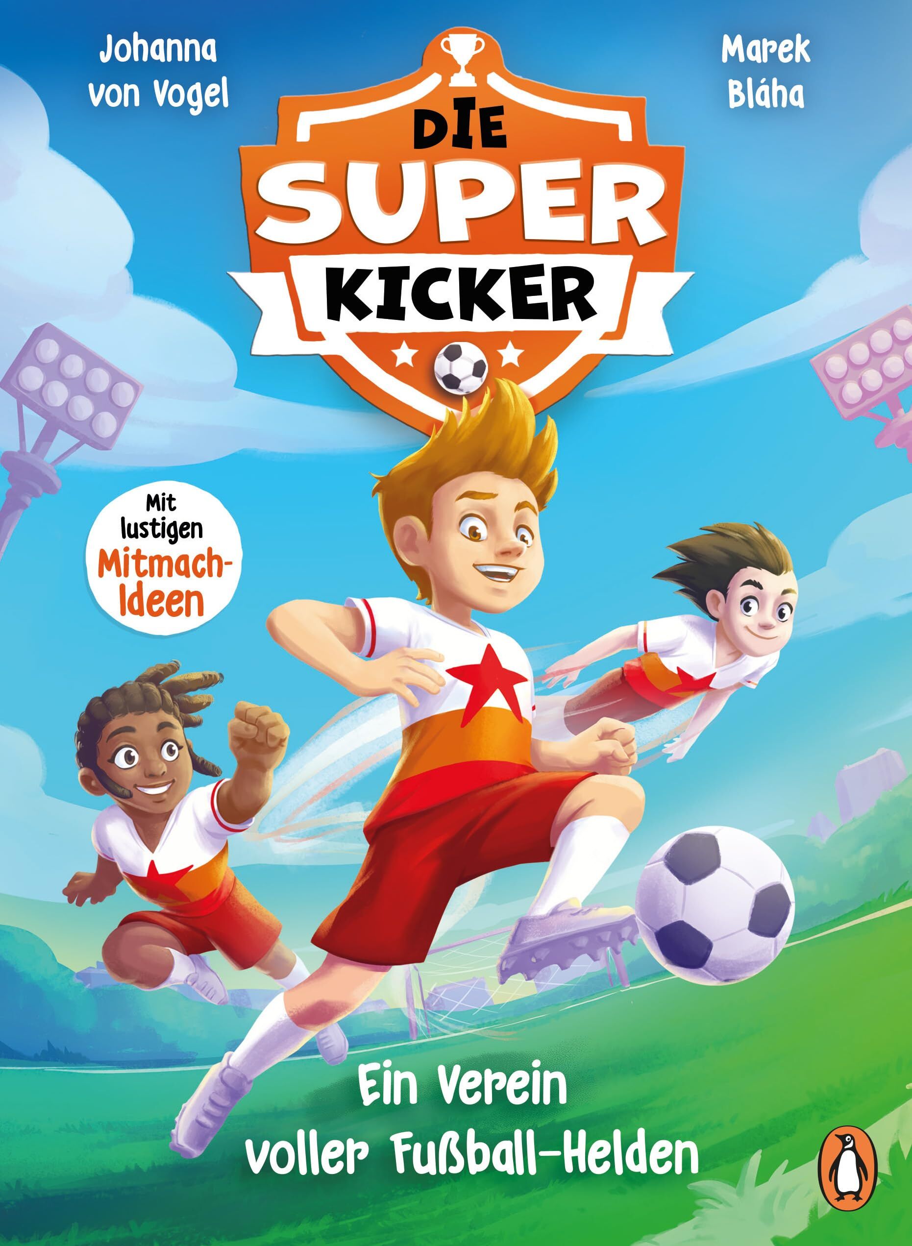 Die Superkicker - Ein Verein voller Fußball-Helden