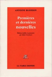 Premières et dernières nouvelles