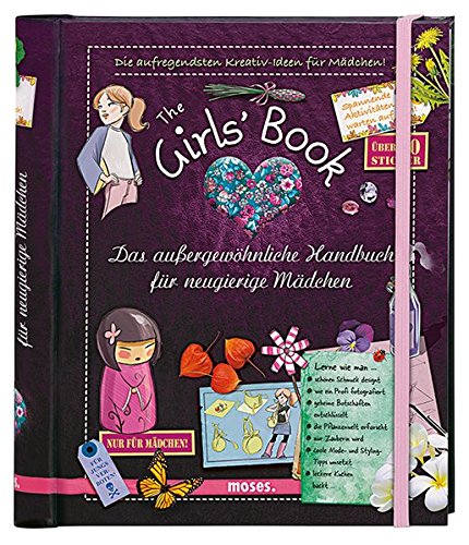 The Girls Book Das außergewöhnliche Handbuch für neugierige ädchen Spielen Basteln und Spaß in eine Buch PDF