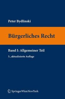 Bürgerliches Recht I. Allgemeiner Teil (Springers Kurzlehrbücher der Rechtswissenschaft)