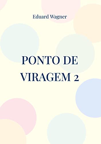Ponto de viragem 2: Ou o meu ponto de vista