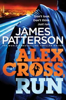 Alex Cross, Run: (Alex Cross 20)
