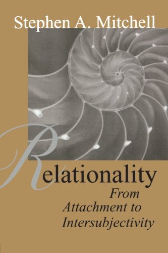 Relationality: From Attachment to Intersubjectivity (Relational Perspectives Books (Paperback))