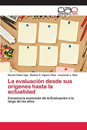 La evaluación desde sus orígenes hasta la actualidad: Conozca la evolución de la Evaluación a lo largo de los años