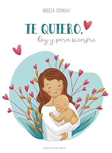 Te quiero, hoy y para siempre