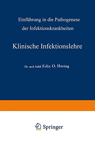Klinische Infektionslehre: Einführung in die Pathogenese der Infektionskrankheiten