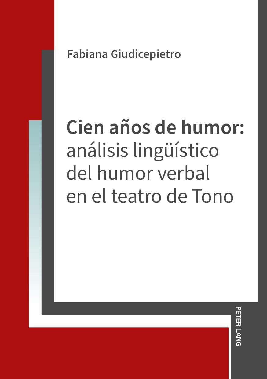 Cien años de humor: análisis lingüístico del humor verbal en el teatro de Tono