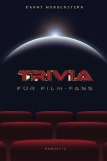 Trivia für Film-Fans: NIE MEHR NICHT WISSEN, WAS MAN STREAMEN SOLL