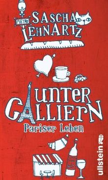 Unter Galliern: Pariser Leben