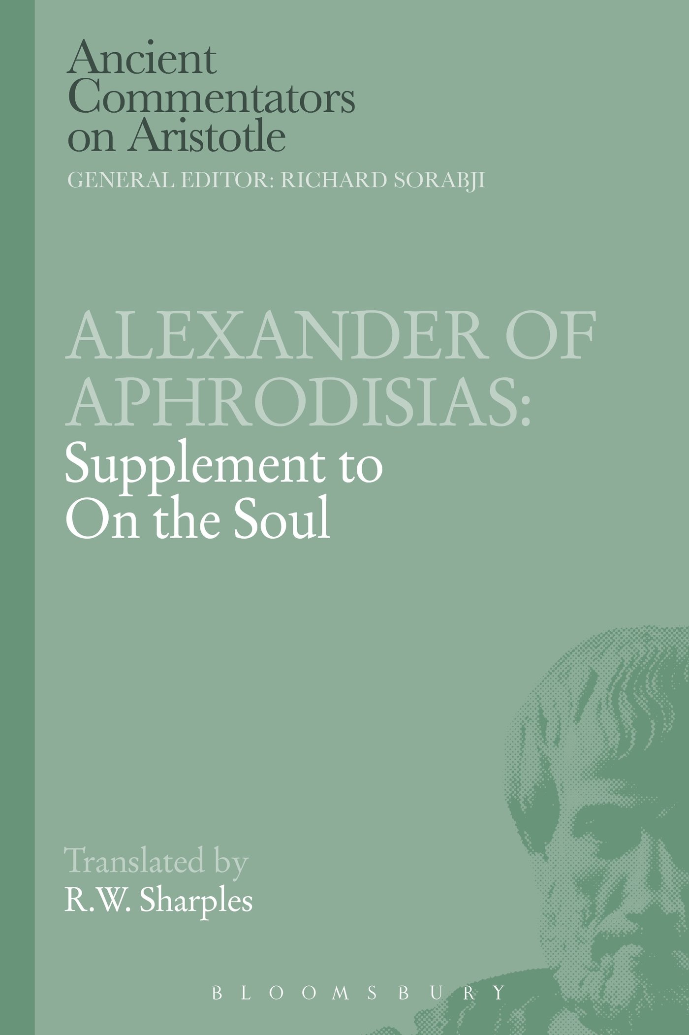 Alexander of Aphrodisias: Supplement to On the Soul (Ancient Commentators on Aristotle)