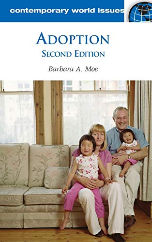 Adoption: A Reference Handbook (Contemporary World Issues)