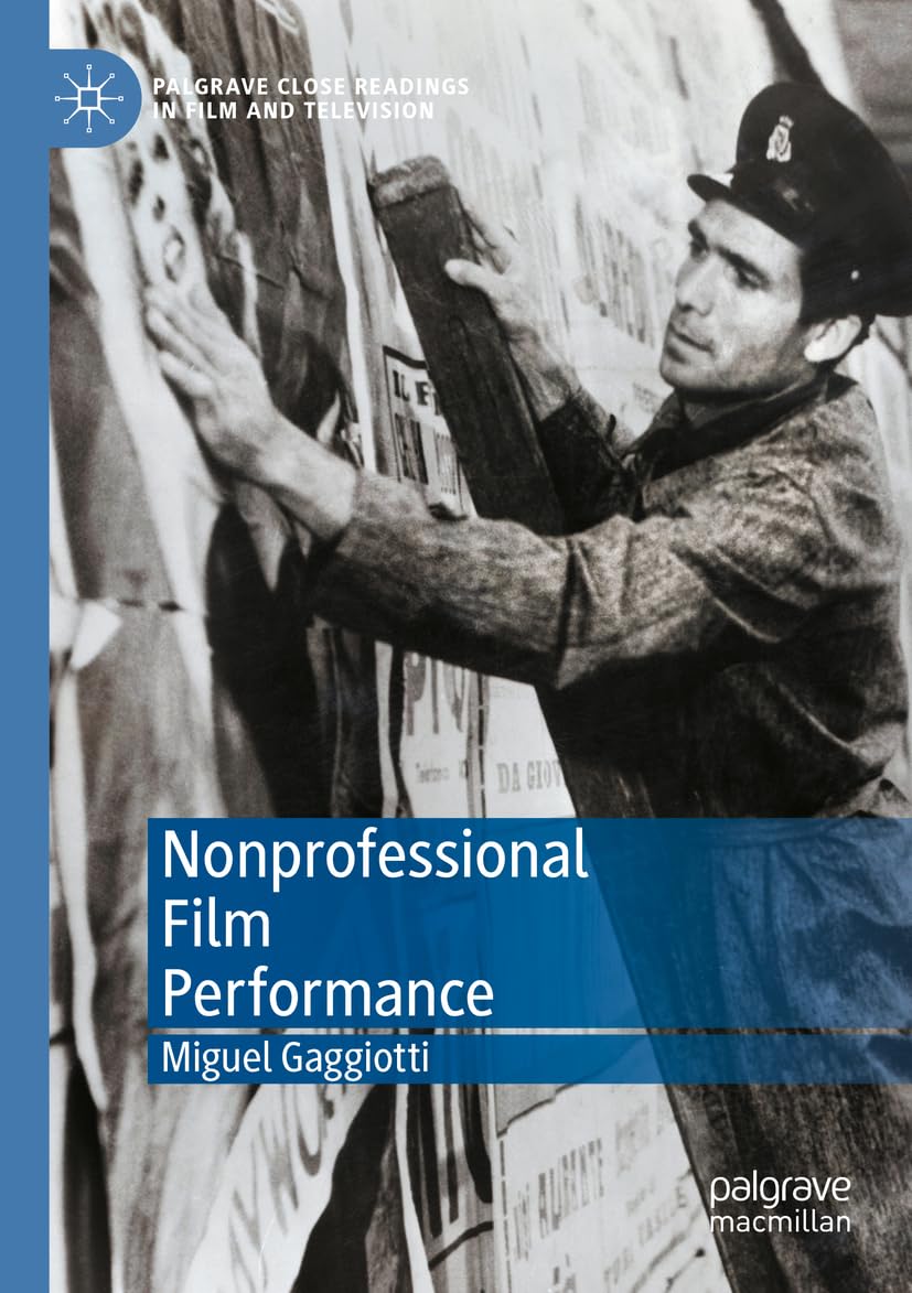 Nonprofessional Film Performance: DE (Palgrave Close Readings in Film and Television)