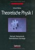Theoretische Physik, Bd.1, Mechanik, Elektrodynamik, Spezielle und Allgemeine Relativitätstheorie, Kosmologie (Sav Physik/Astronomie)