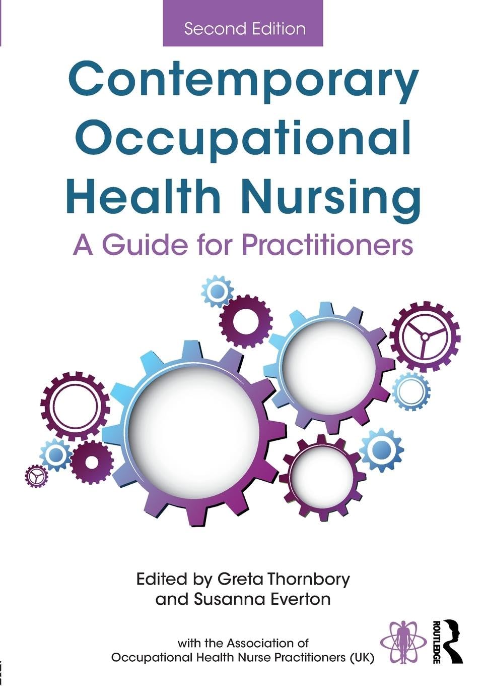 unbekannt Contemporary Occupational Health Nursing, A Guide For Practitioners