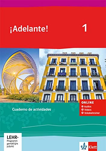 ¡Adelante! 1: Cuaderno de actividades mit Audios, Videos und Vokabeltrainer 1. Lernjahr (¡Adelante! Ausgabe Spanisch als spätbeginnende Fremdsprache ab 2019)