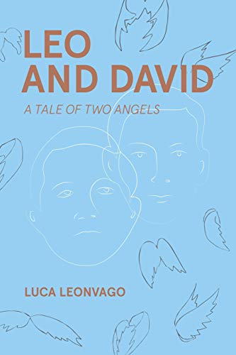 Leo and David: A TALE OF TWO ANGELS