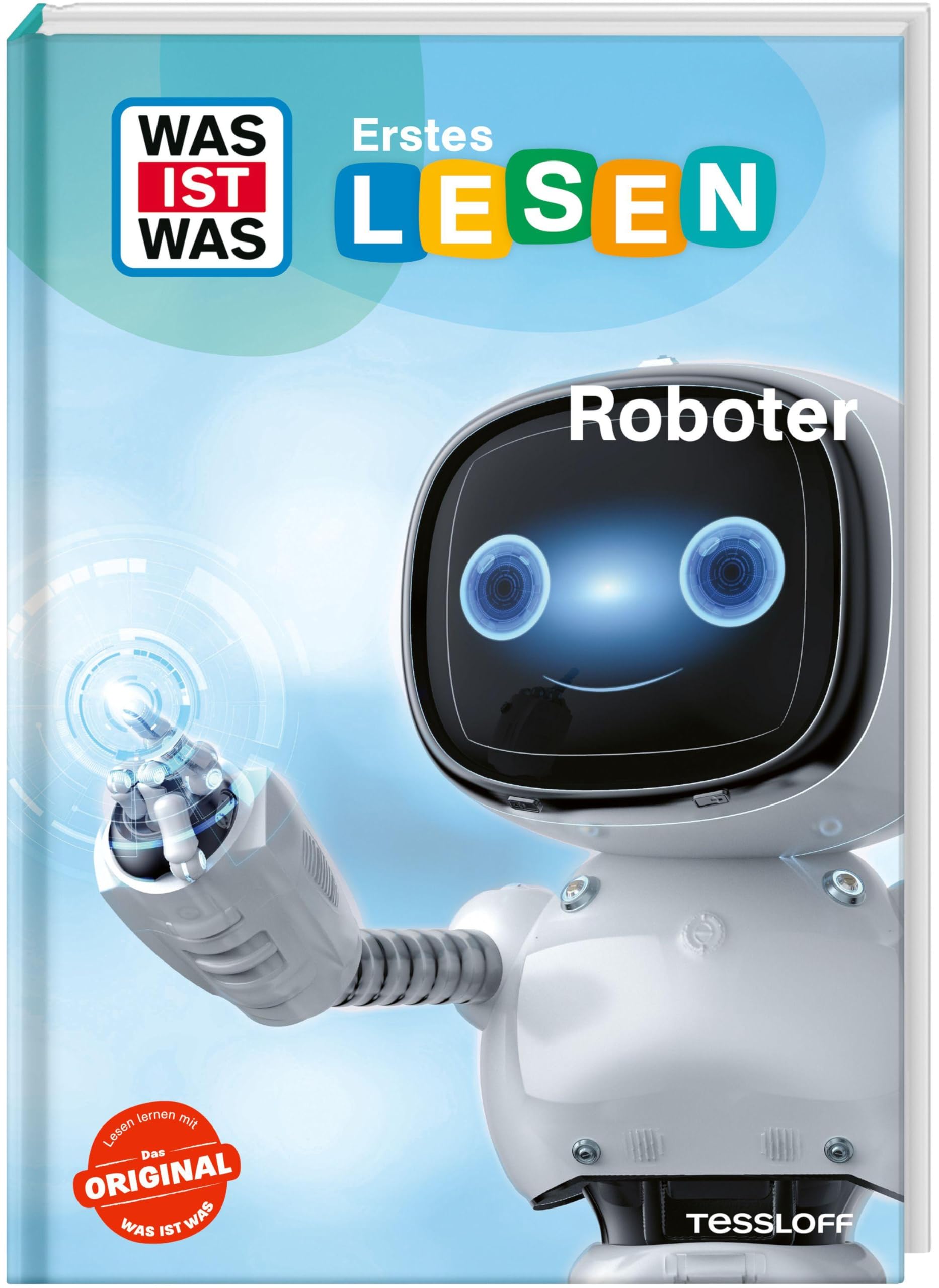 WAS IST WAS Erstes Lesen. Roboter | Mit Fibelschrift und Lesequiz | Lesestufe 2 | Lesekompetenz fördern