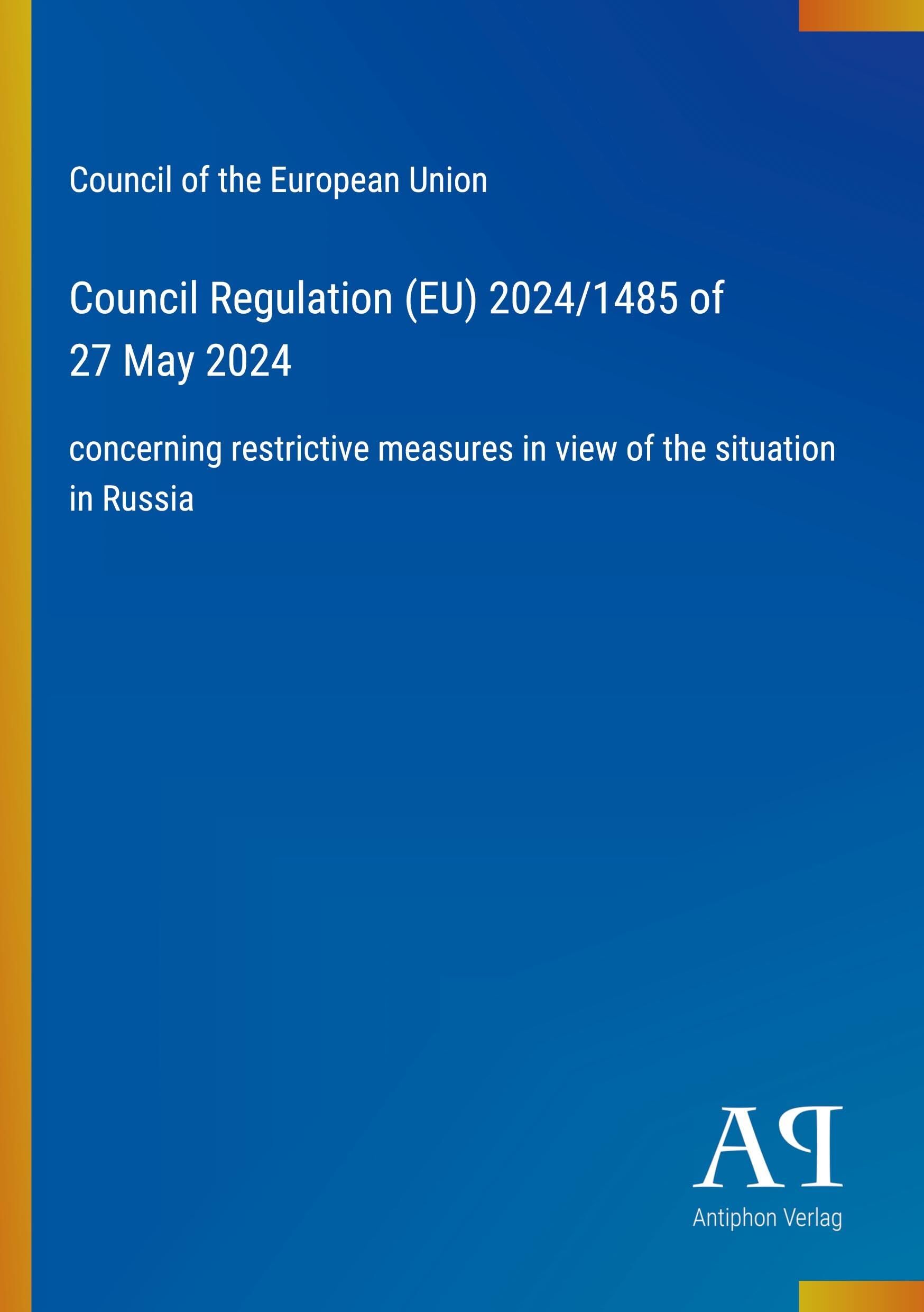 Council Regulation (EU) 2024/1485 of 27 May 2024