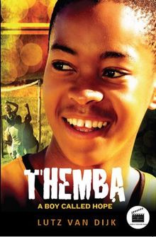 Themba - A Boy Called Hope (Aurora New Fiction)