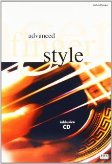 Advanced Fingerstyle. Mit CD