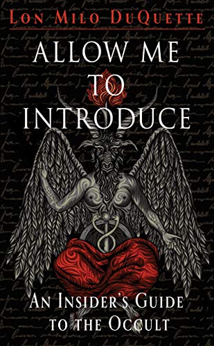 DuQuette, L: Allow Me to Introduce: An Insider's Guide to the Occult