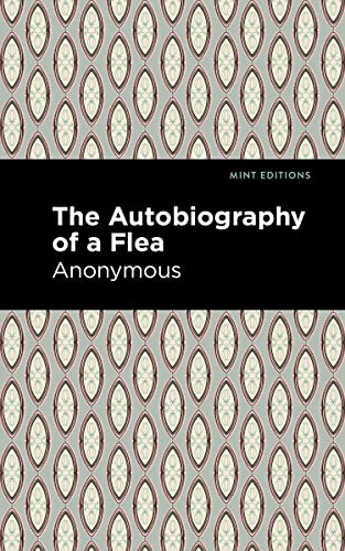 Autobiography of a Flea (Mint Editions―Reading Pleasure)